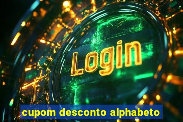 cupom desconto alphabeto